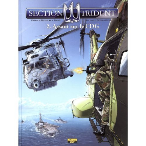 buendia-patrice-section-trident-tome-2-assaut-sur-le-charles-de-gaulle_0