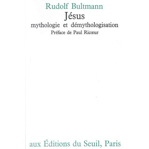 bultmann-rudolf-jesus-mythologie-et-demythologisation_0