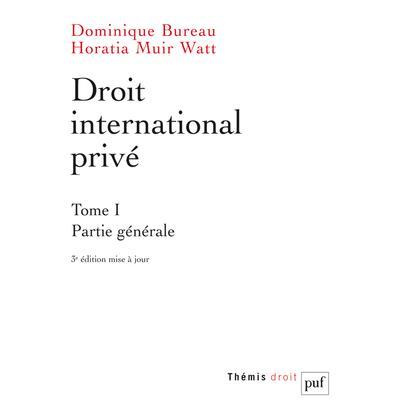 bureau-dominique-3b-muir-watt-horatia-droit-international-prive-tome-1_0