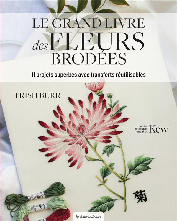 burr-trish-3b-burr-stacey-3b-poncet-celine-le-grand-livre-des-fleurs-brodees_0