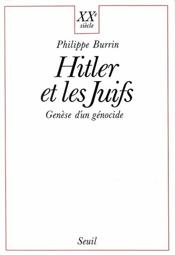 burrin-philippe-hitler-et-les-juifs-genese-d-un-genocide_0