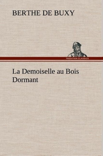 buxy-b-de-berthe-de-la-demoiselle-au-bois-dormant-la-demoiselle-au-bois-dormant_0