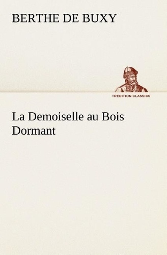 buxy-b-de-berthe-de-la-demoiselle-au-bois-dormant-la-demoiselle-au-bois-dormant_0