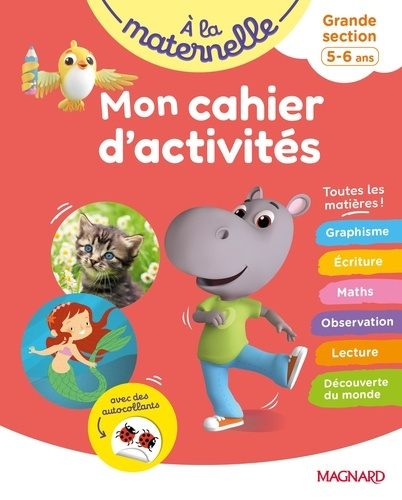 cabaleiro-jouade-irene-mon-cahier-d-activites-gs-a-la-maternelle-grande-section-5-6-ans-observer-raconter-apprendre_0