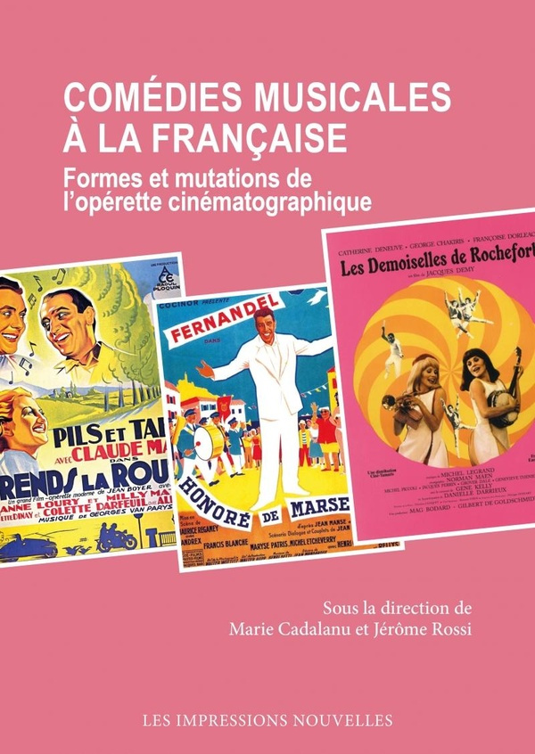 cadalanu-marie-3b-rossi-jerome-comedies-musicales-a-la-francaise-formes-et-mutations-de-l_0