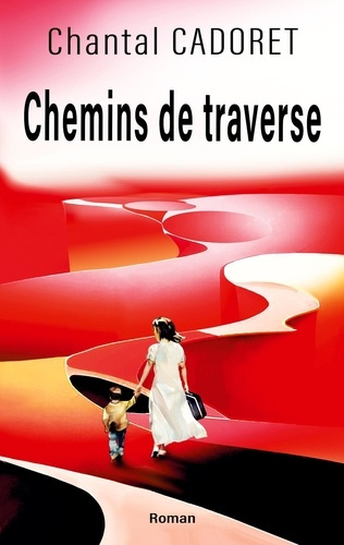 cadoret-chantal-chemins-de-traverse_0