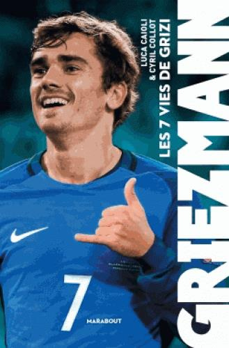 caioli-luca-3b-collot-cyril-les-7-vies-de-grizi-antoine-griezmann_0