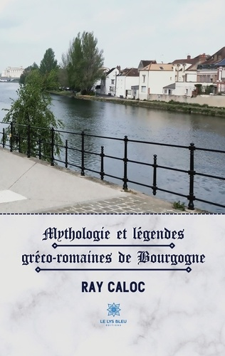 caloc-ray-mythologie-et-legendes-greco-romaines-de-bourgogne_0