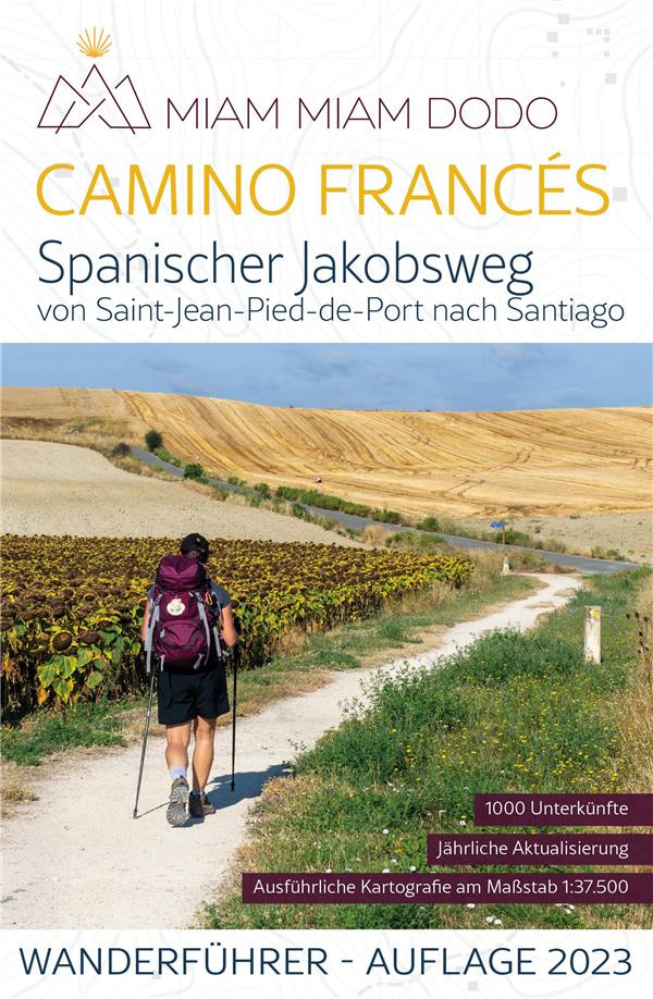 cambriels-m-v-miam-miam-dodo-camino-frances-spanischer-jakobsweg-auflage-2023-deutsche-ausgabe_0