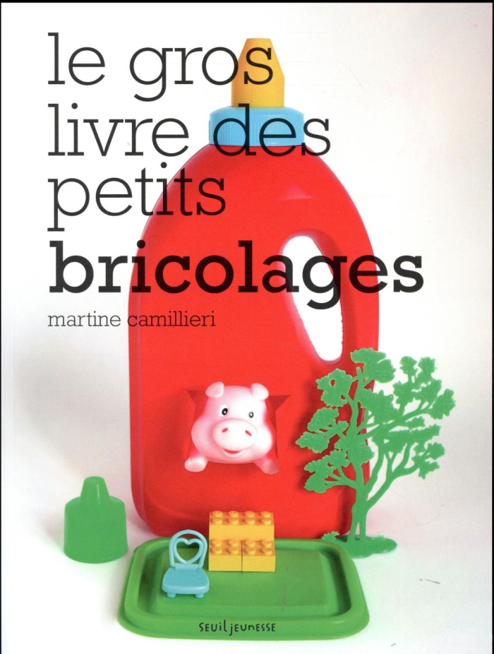 camillieri-martine-le-gros-livre-des-petits-bricolages_0