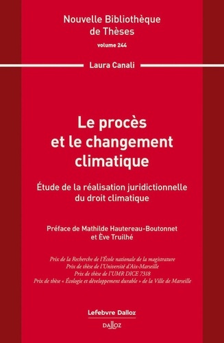 canali-laura-le-proces-et-le-changement-climatique-volume-244-etude-de-la-realisation-juridictionnelle-du-droi_0