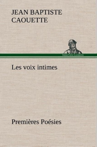 caouette-j-les-voix-intimes-premieres-poesies_0