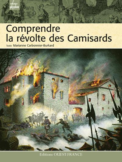 carbonnier-burkard-marianne-3b-debru-jacques-comprendre-la-revolte-des-camisards_0