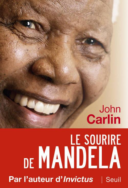carlin-john-3b-saint-upery-marc-le-sourire-de-mandela_0