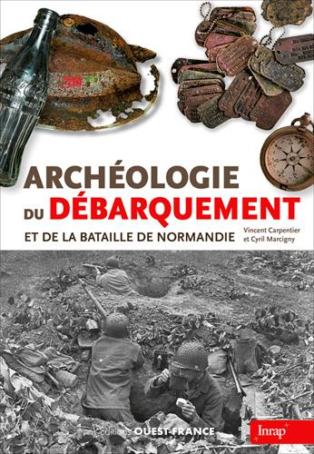 carpentier-vincent-3b-marcigny-cyril-archeologie-du-debarquement-et-de-la-bataille-de-normandie_0