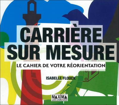 carriere-sur-mesure-le-cahier-de-votre-reorientation_0