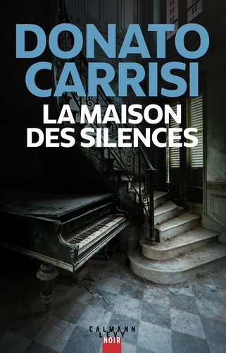 carrisi-donato-la-maison-des-silences_0