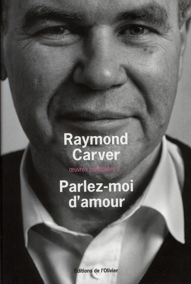 carver-raymond-3b-rolin-gabrielle-oeuvres-completes-volume-2-parlez-moi-d-amour_0