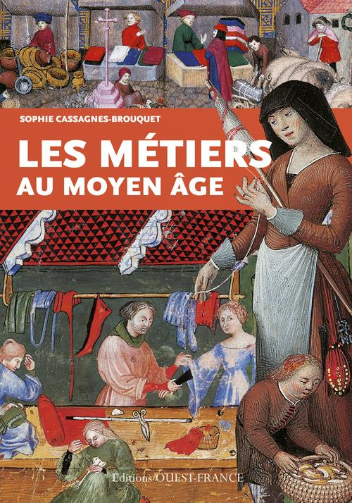 cassagnes-brouquet-sophie-les-metiers-au-moyen-age_0