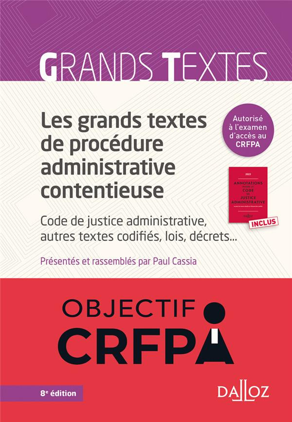 cassia-paul-pack-en-2-volumes-les-grands-textes-de-procedure-administrative-contentieuse-3b-annotations-pour-le_0