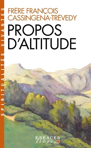 cassingena-trevedy-francois-propos-d-altitude_0