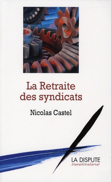 castel-nicolas-la-retraite-des-syndicats-revenu-differe-contre-salaire-continue_0