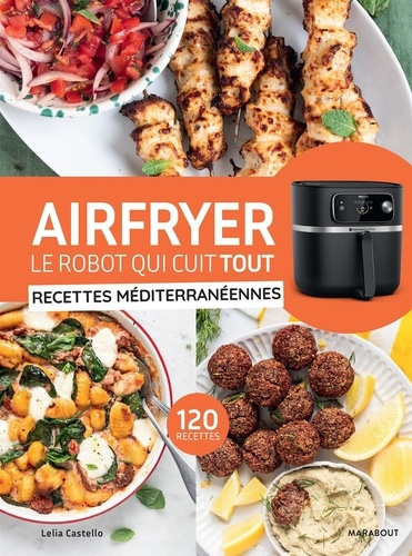 castello-lelia-airfryer-recettes-mediterraneennes_0