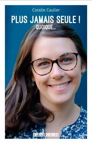 caulier-coralie-plus-jamais-seule-quoique_0