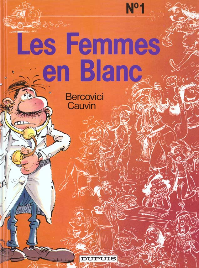 cauvin-raoul-3b-bercovici-philippe-les-femmes-en-blanc-tome-1_0