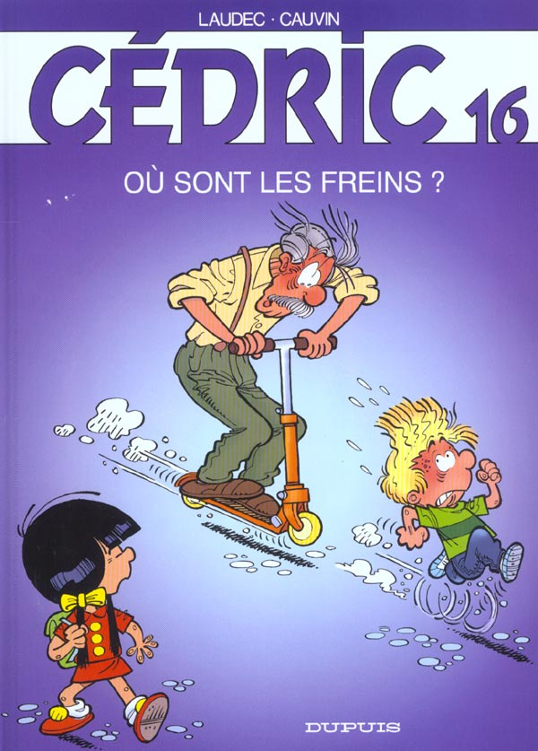 cauvin-raoul-cedric-tome-16-ou-sont-les-freins_0