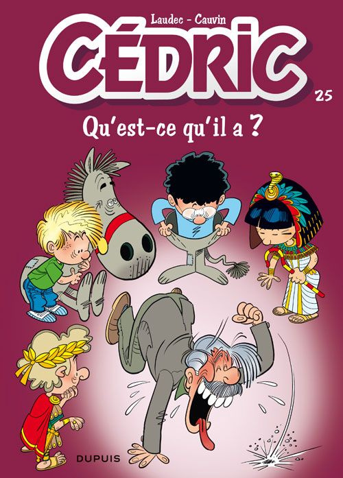 cauvin-raoul-cedric-tome-25-qu-est-ce-qu-il-a_0