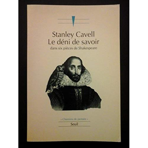 cavell-stanley-le-deni-de-savoir_0