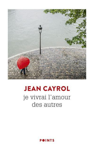 cayrol-jean-je-vivrai-l-amour-des-autres_0