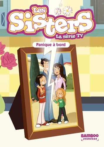 cazenove-christophe-les-sisters-la-serie-tv-poche-tome-89-panique-a-bord_0