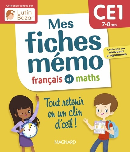 ceard-morgane-mes-fiches-memo-francais-et-maths-ce1-une-collection-concue-par-lutin-bazar-tout-retenir-en-un-cli_0