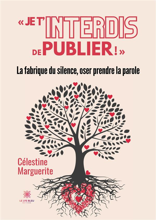 celestine-marguerite-je-t-interdis-de-publier-la-fabrique-du-silence-oser-prendre-la-parole_0