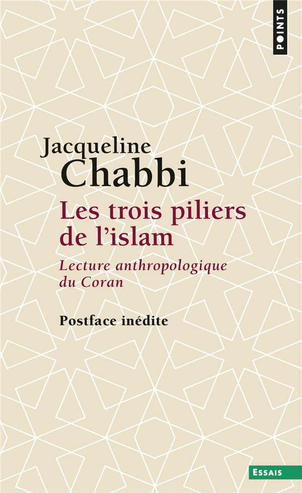 chabbi-jacqueline-les-trois-piliers-de-l-islam-lecture-anthropologique-du-coran_0