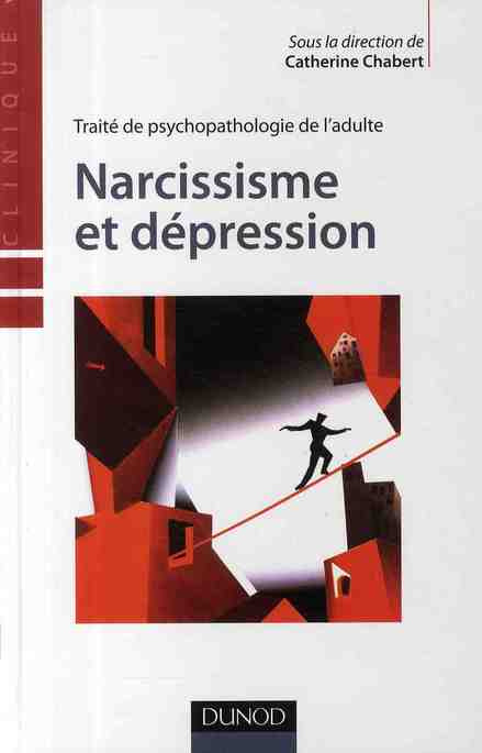 chabert-catherine-collectif-narcissisme-et-depression-traite-de-psychopathologie-de-l-adulte_0