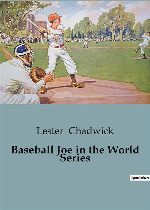 chadwick-lester-baseball-joe-in-the-world-series_0