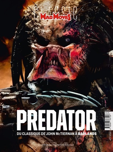 chaffiot-erwan-delelee-cedric-poncet-alexandre-mad-movies-hs-n-87-predator-redux-du-classique-de-john-mctiernan-a-badlands_0