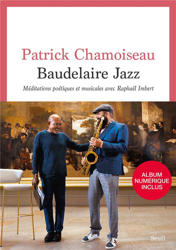 chamoiseau-patrick-3b-imbert-raphael-baudelaire-jazz-meditations-poetiques-et-musicales-avec-raphael-imbert_0