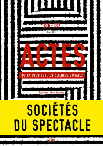 charle-christophe-3b-sorba-carlotta-3b-robert-vincen-actes-de-la-recherche-en-sciences-sociales-n-186-187-mars-2011-societes-du-spectacle_0