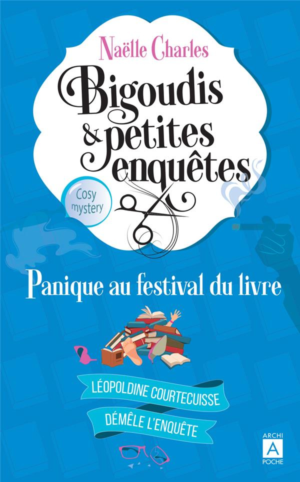 charles-naelle-bigoudis-et-petites-enquetes-05-panique-au-festival-du-livre_0