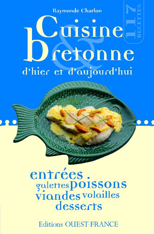 charlon-raymonde-cuisine-bretonne-117-recettes-d-hier-et-d-aujourd-hui_0
