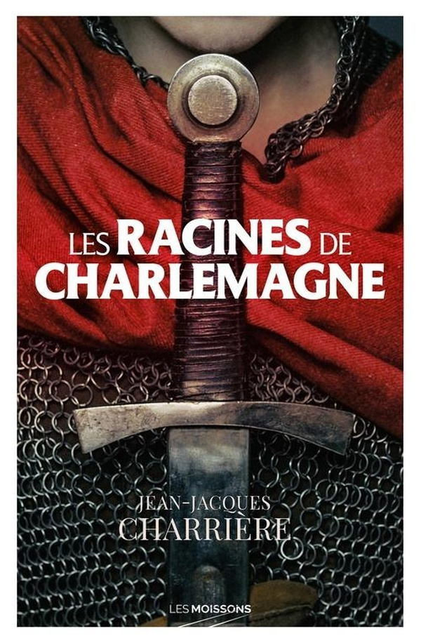charriere-jean-jacques-les-racines-de-charlemagne_0