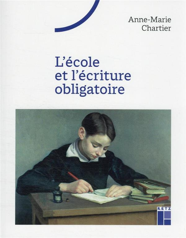 chartier-anne-marie-l-ecole-et-l-ecriture-obligatoire_0