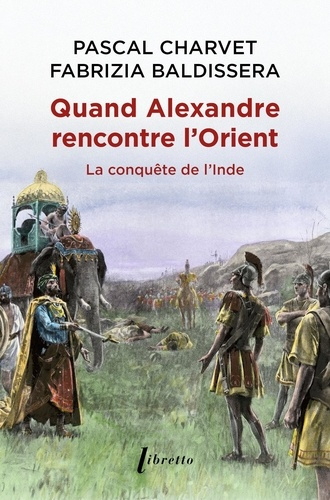 charvet-baldissera-quand-alexandre-le-grand-rencontre-l-orient_0
