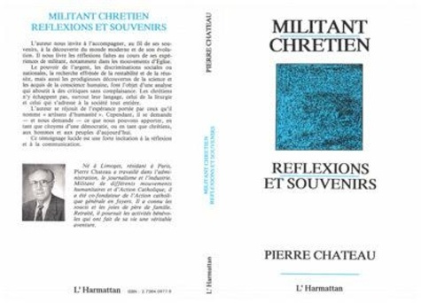 chateau-pierre-militant-chretien-reflexions-et-souvenirs_0