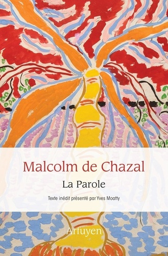 chazal-malcolm-de-la-parole_0