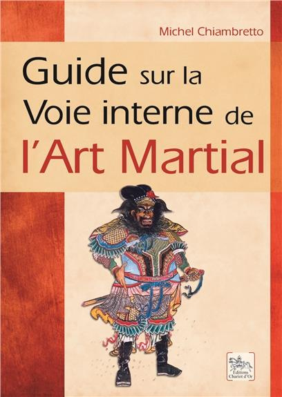 chiambretto-michel-guide-sur-la-voie-interne-de-l-art-martial_0